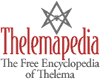 Thelemapedia, the encyclopedia of Thelema and magick